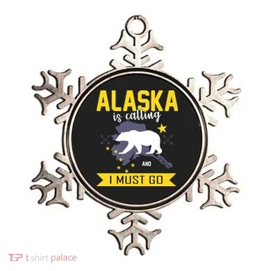 Alaska Is Calling And I Must Go Ornament