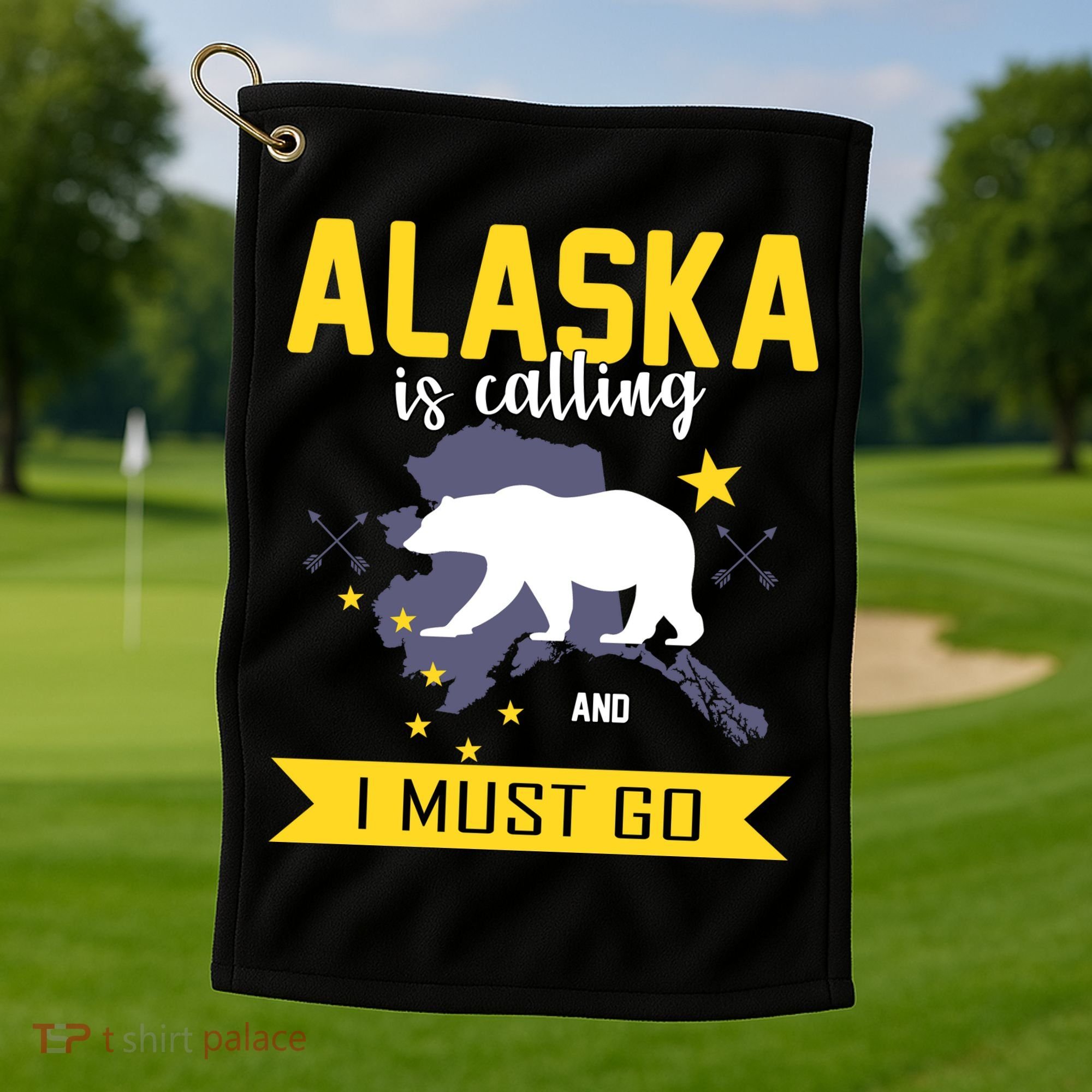 Alaska Is Calling And I Must Go Golf Towel