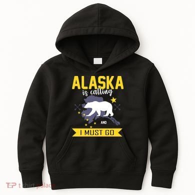 Alaska Is Calling And I Must Go Kids Hoodie