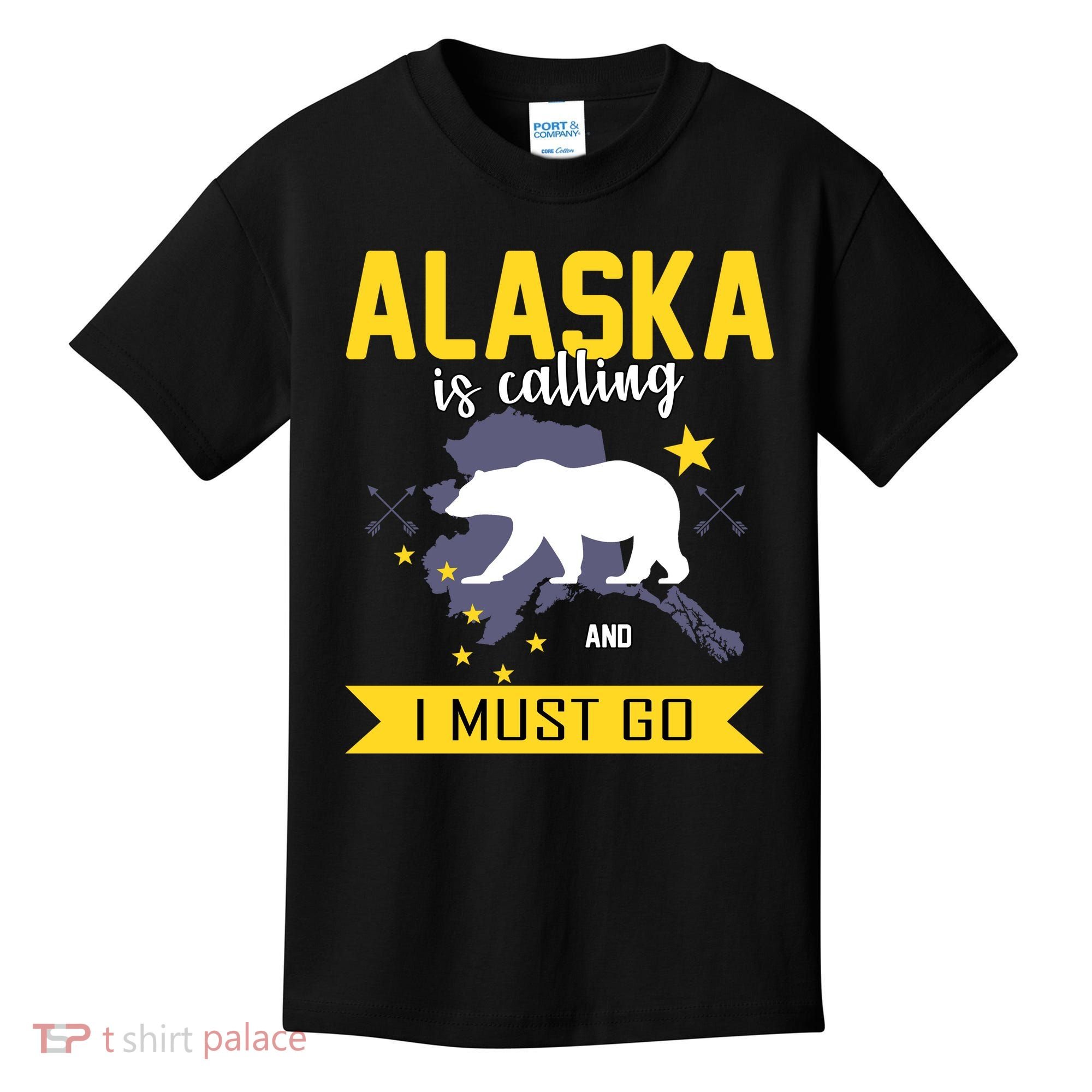 Alaska Is Calling And I Must Go Kids T-Shirt