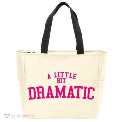 A Little Bit Dramatic Tote Bag