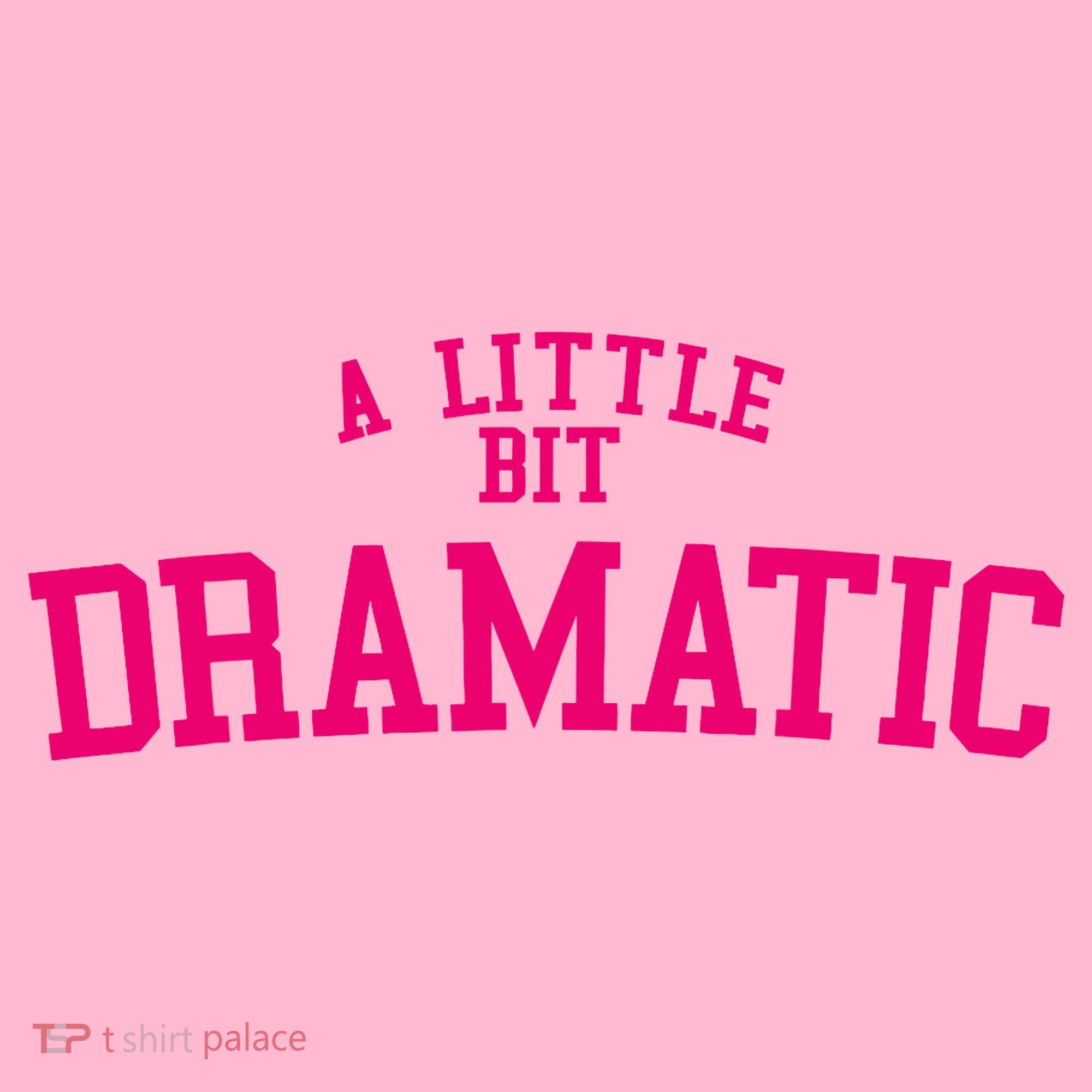 A Little Bit Dramatic Coaster