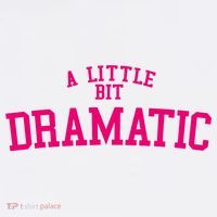 A Little Bit Dramatic Women's Hoodie thumb 2
