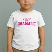 A Little Bit Dramatic Toddler T-Shirt thumb 2