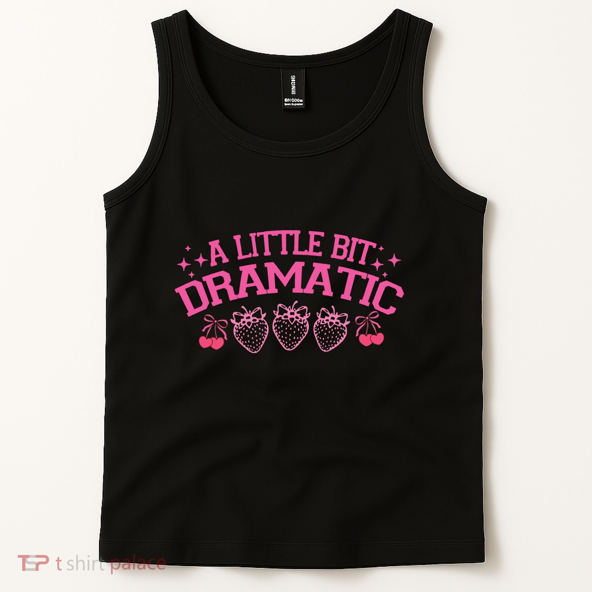 A Little Bit Dramatic Dramatic Girl Trend Funny Girlfriend Tank Top
