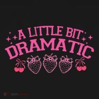 A Little Bit Dramatic Dramatic Girl Trend Funny Girlfriend Women's Long Sleeve Shirt thumb 2