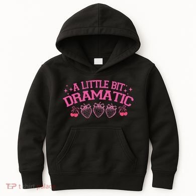 A Little Bit Dramatic Dramatic Girl Trend Funny Girlfriend Kids Hoodie