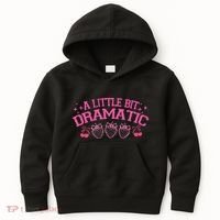 A Little Bit Dramatic Dramatic Girl Trend Funny Girlfriend Kids Hoodie thumb 0