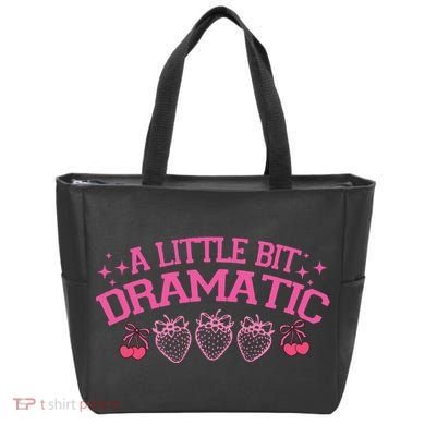 A Little Bit Dramatic Dramatic Girl Trend Funny Girlfriend Tote Bag