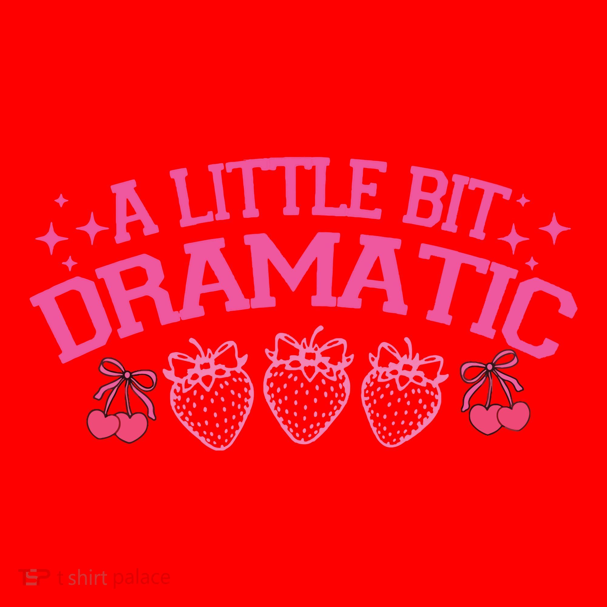 A Little Bit Dramatic Dramatic Girl Trend Funny Girlfriend Santa Hat