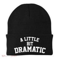 A Little Bit Dramatic Beanie thumb 0
