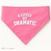 A Little Bit Dramatic USA-Made Doggie Bandana thumb 0