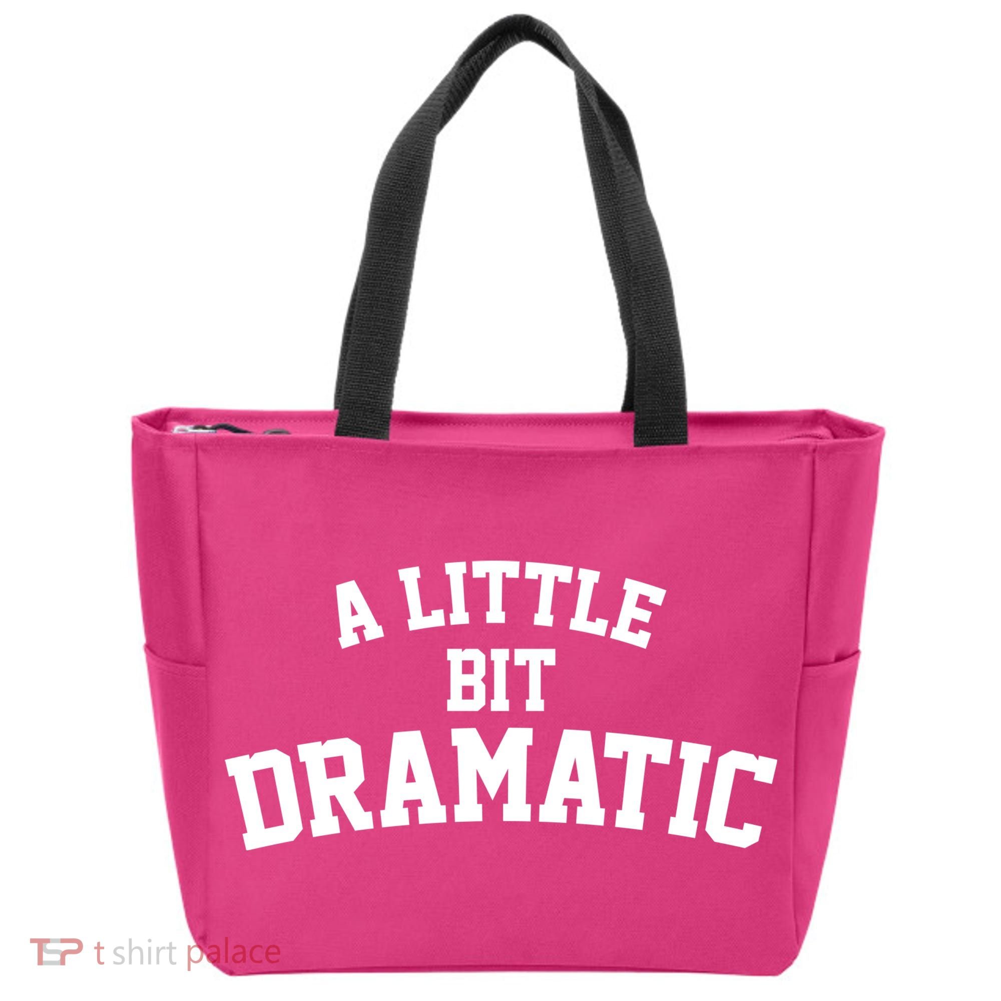 A Little Bit Dramatic Tote Bag