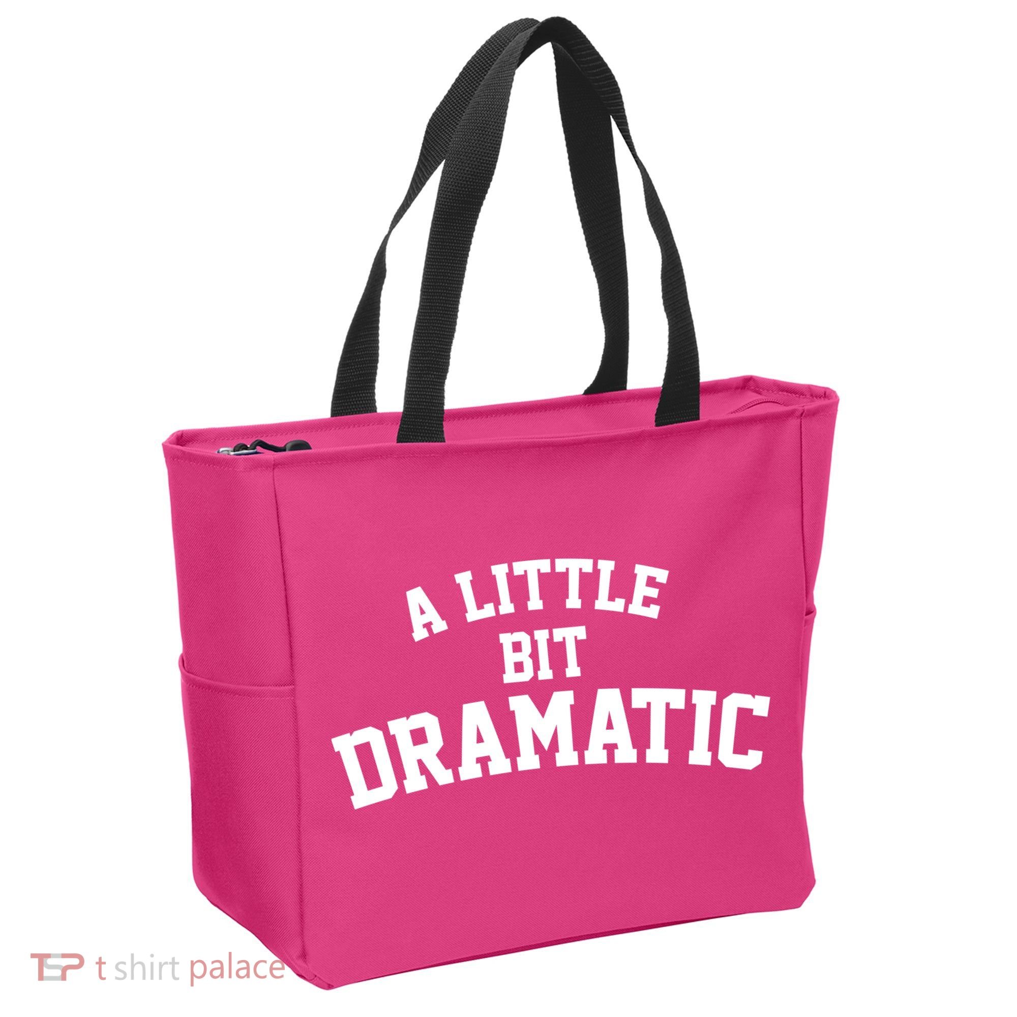 A Little Bit Dramatic Tote Bag