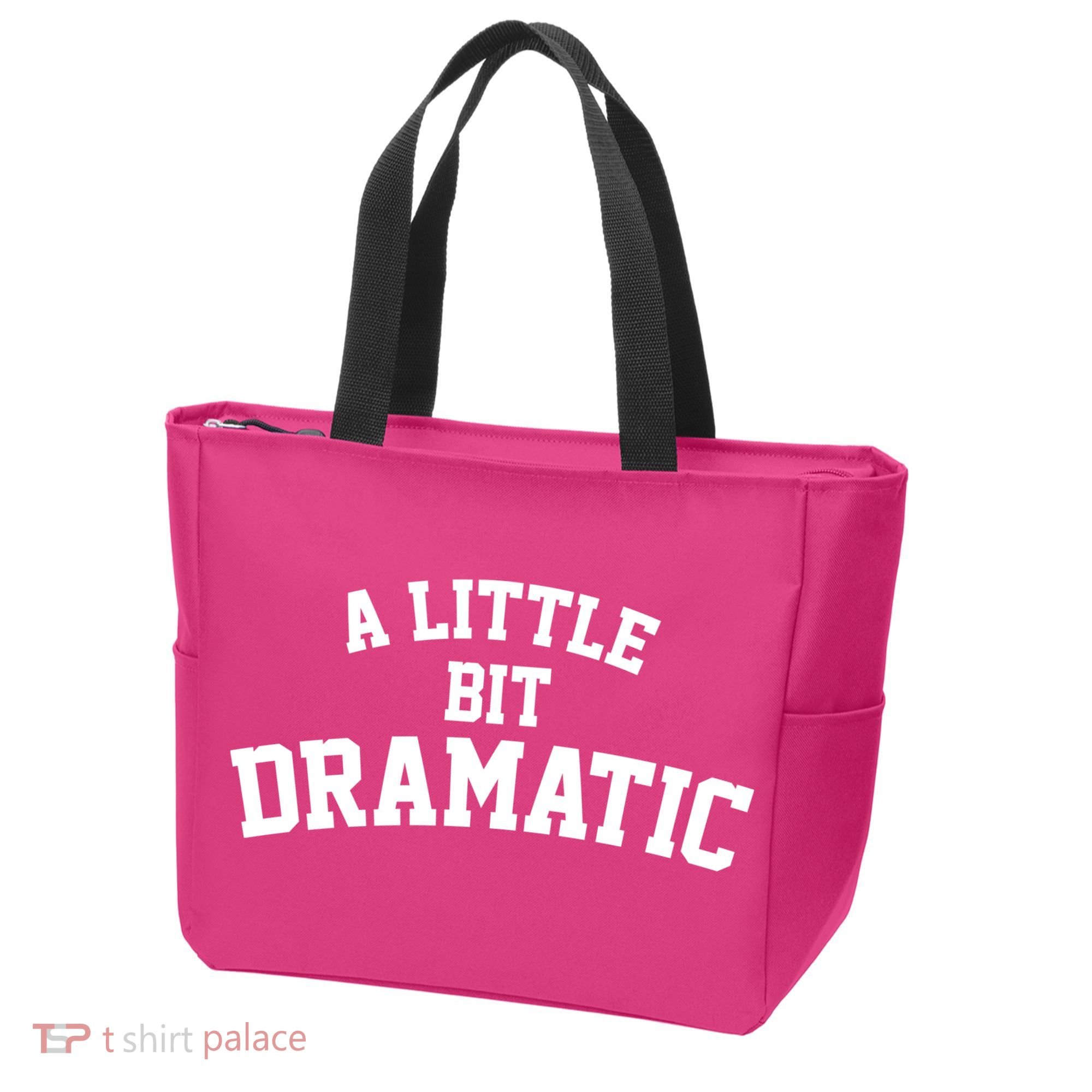 A Little Bit Dramatic Tote Bag