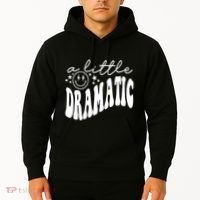 A Little Bit Dramatic Hoodie thumb 2