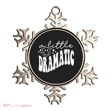 A Little Bit Dramatic Ornament