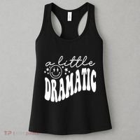 A Little Bit Dramatic Women's Tank Top thumb 3