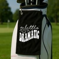 A Little Bit Dramatic Golf Towel thumb 2