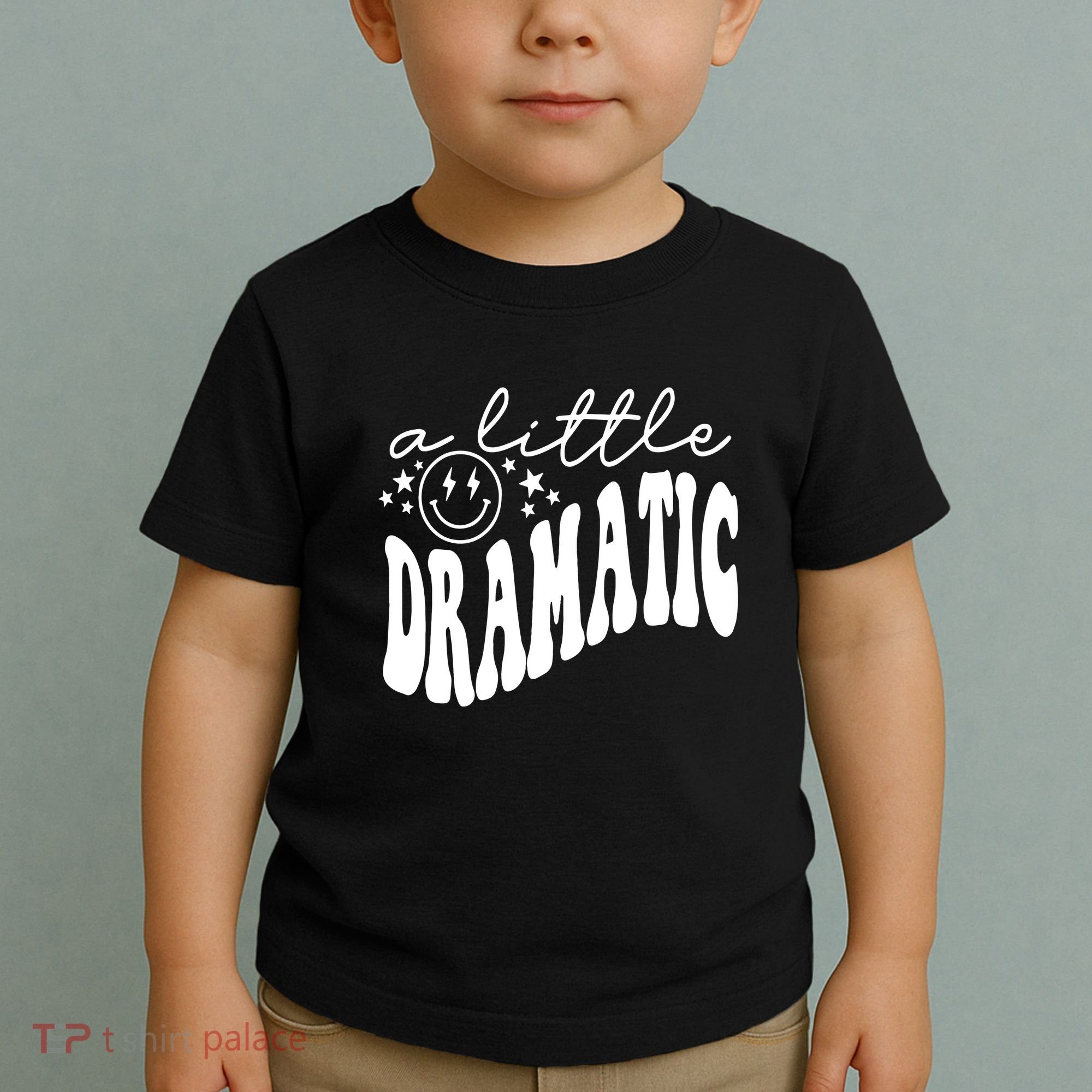 A Little Bit Dramatic Toddler T-Shirt