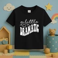 A Little Bit Dramatic Toddler T-Shirt thumb 3