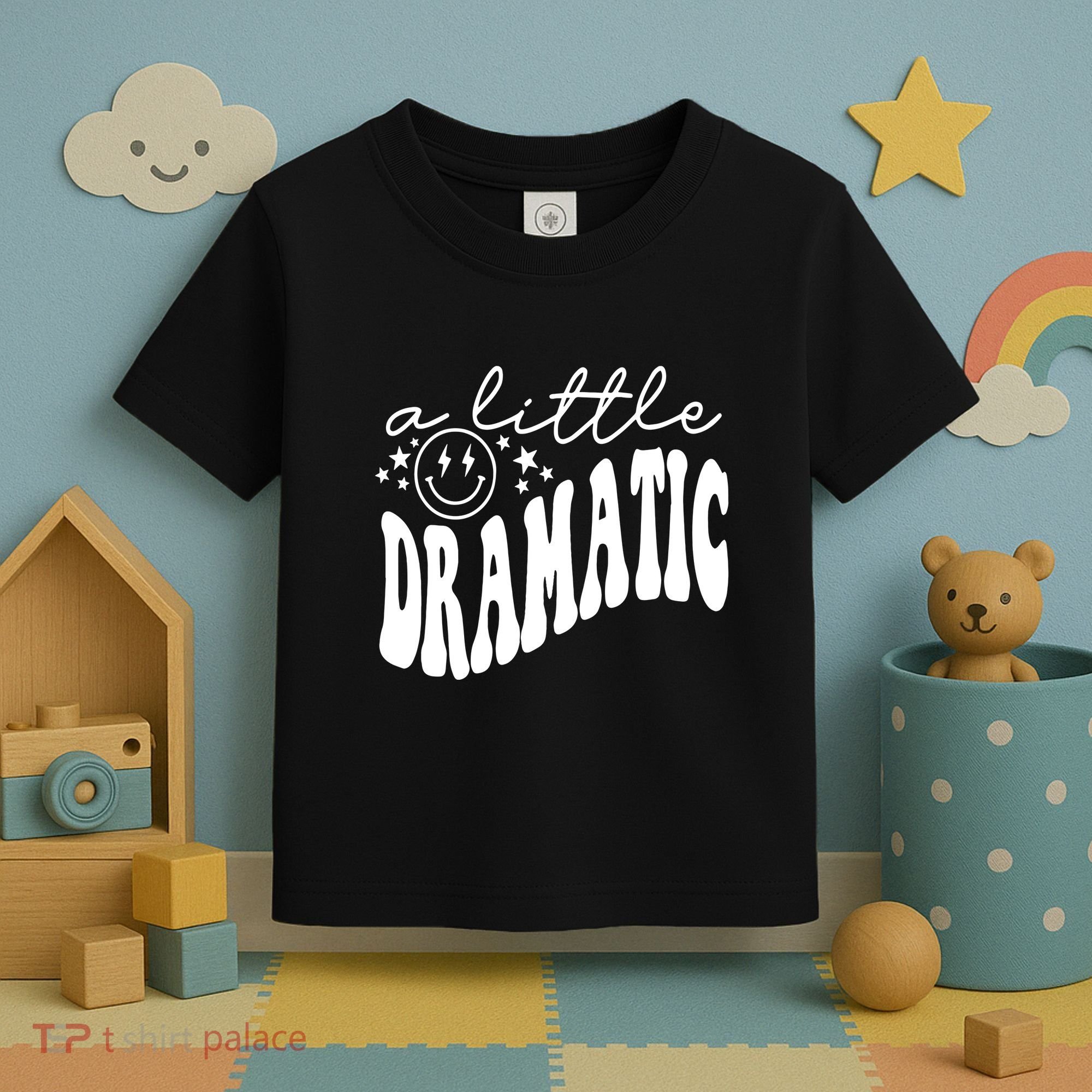 A Little Bit Dramatic Toddler T-Shirt