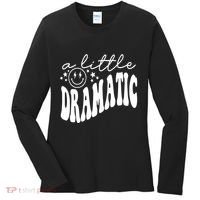 A Little Bit Dramatic Women's Long Sleeve Shirt thumb 0