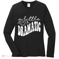 A Little Bit Dramatic Women's Long Sleeve Shirt thumb 0