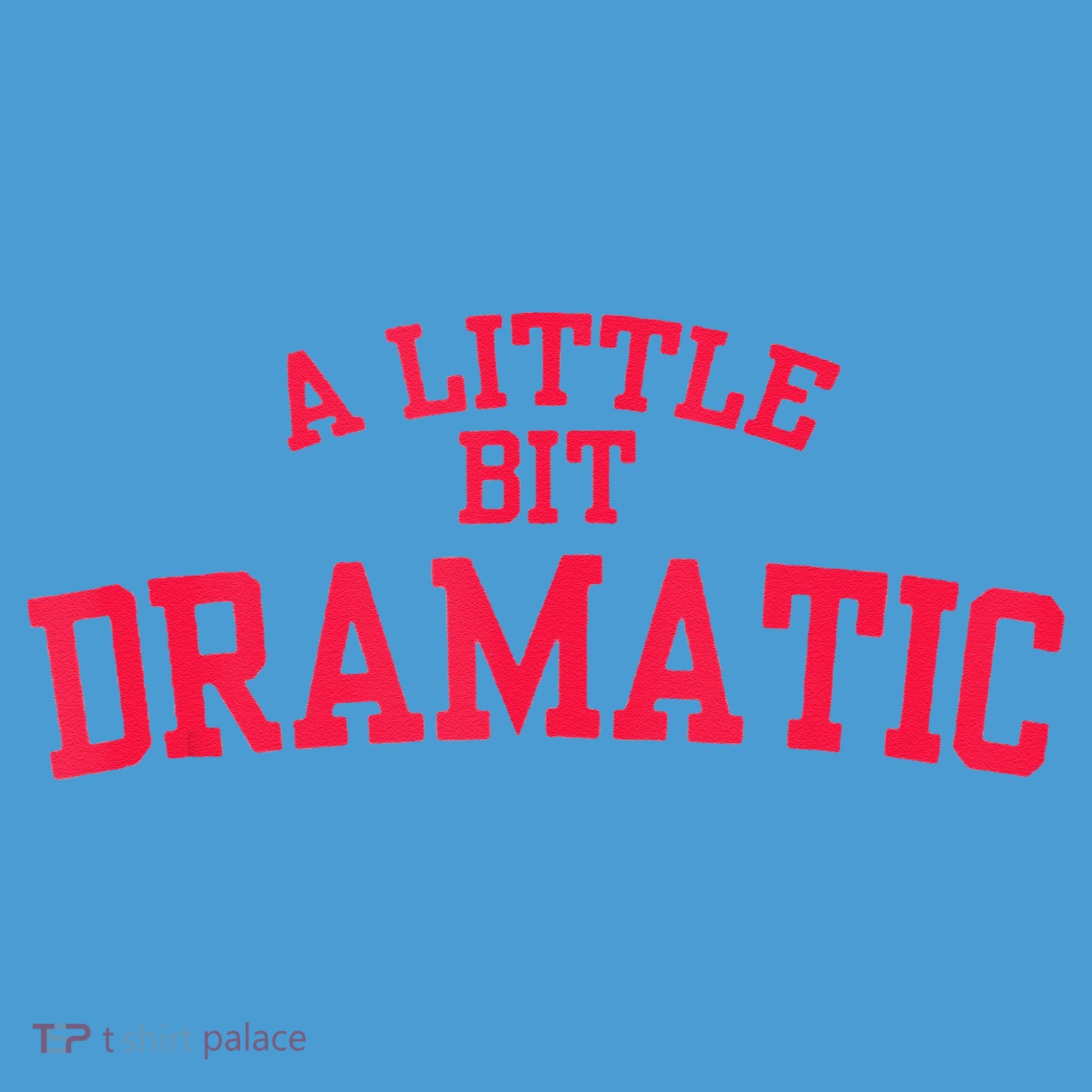 A Little Bit Dramatic Tie Dye Hoodie