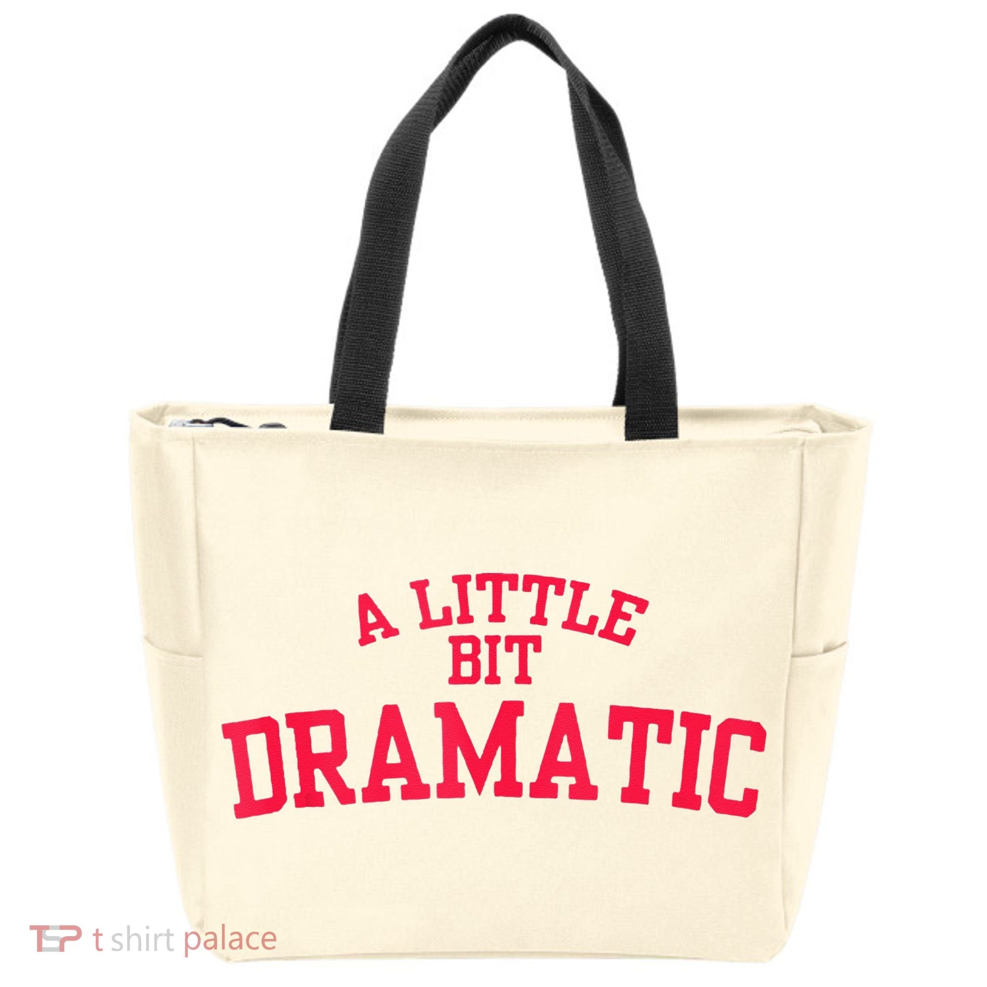 A Little Bit Dramatic Tote Bag