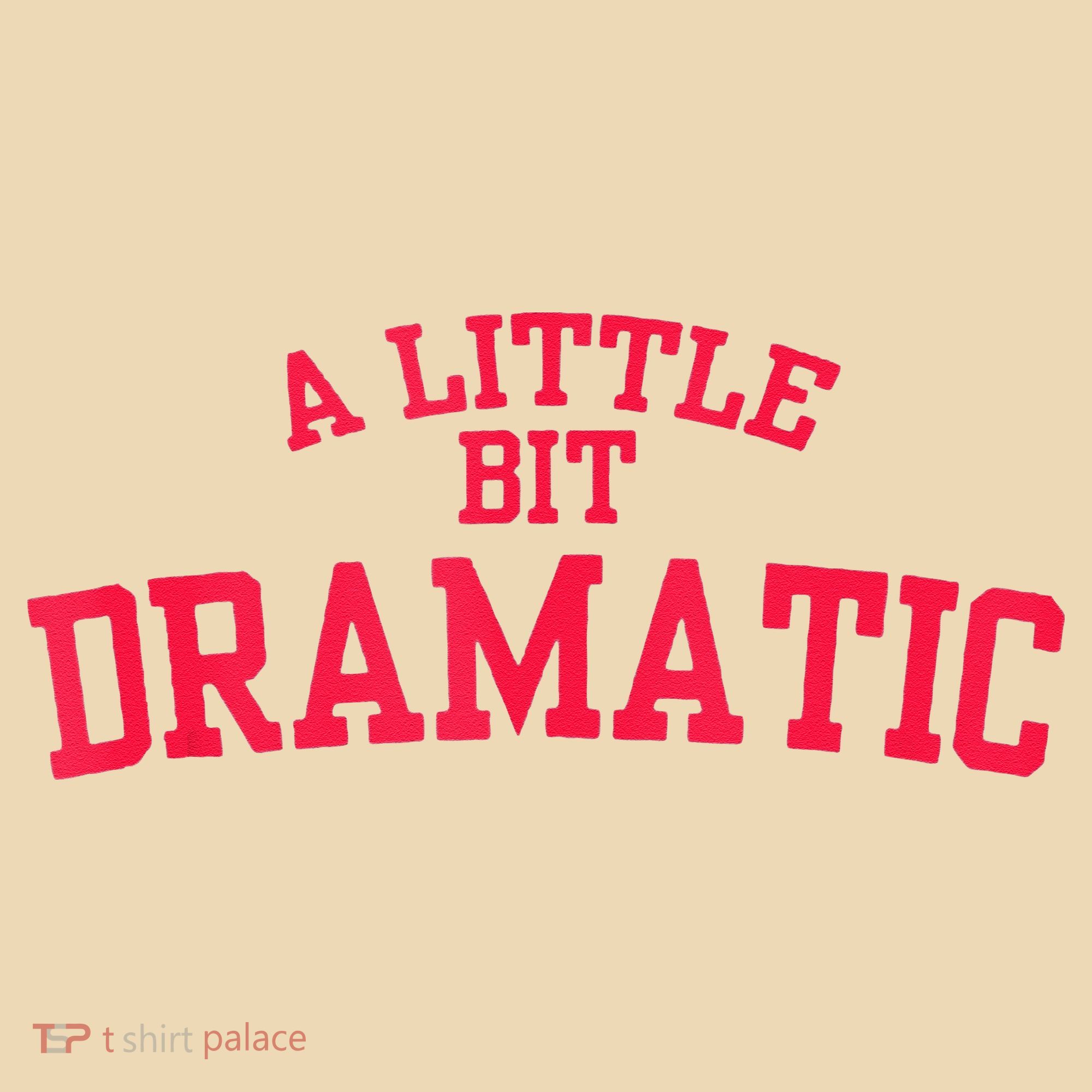 A Little Bit Dramatic Tote Bag