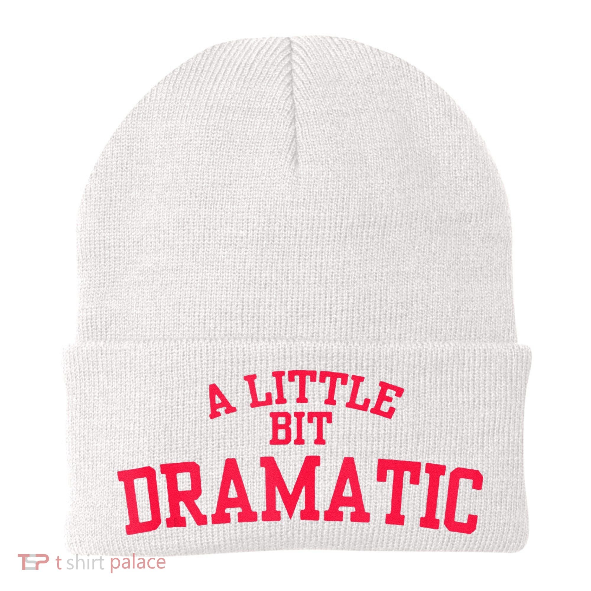 A Little Bit Dramatic Beanie
