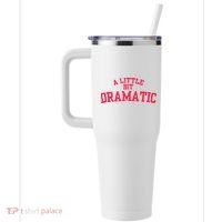 A Little Bit Dramatic 40oz Vacuum Insulated Stainless Steel Travel Tumbler thumb 2