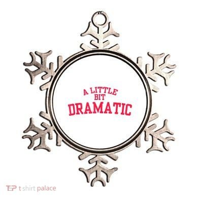A Little Bit Dramatic Ornament