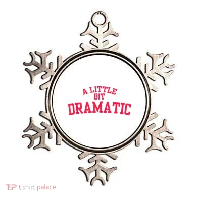 A Little Bit Dramatic Ornament
