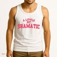 A Little Bit Dramatic Tank Top thumb 3