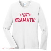 A Little Bit Dramatic Women's Long Sleeve Shirt thumb 0