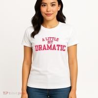 A Little Bit Dramatic Women's T-Shirt thumb 4
