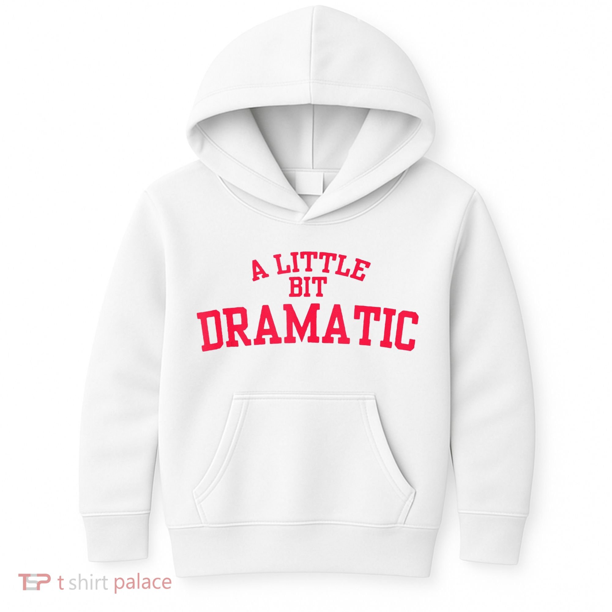 A Little Bit Dramatic Kids Hoodie