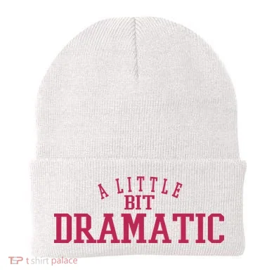 A Little Bit Dramatic Beanie