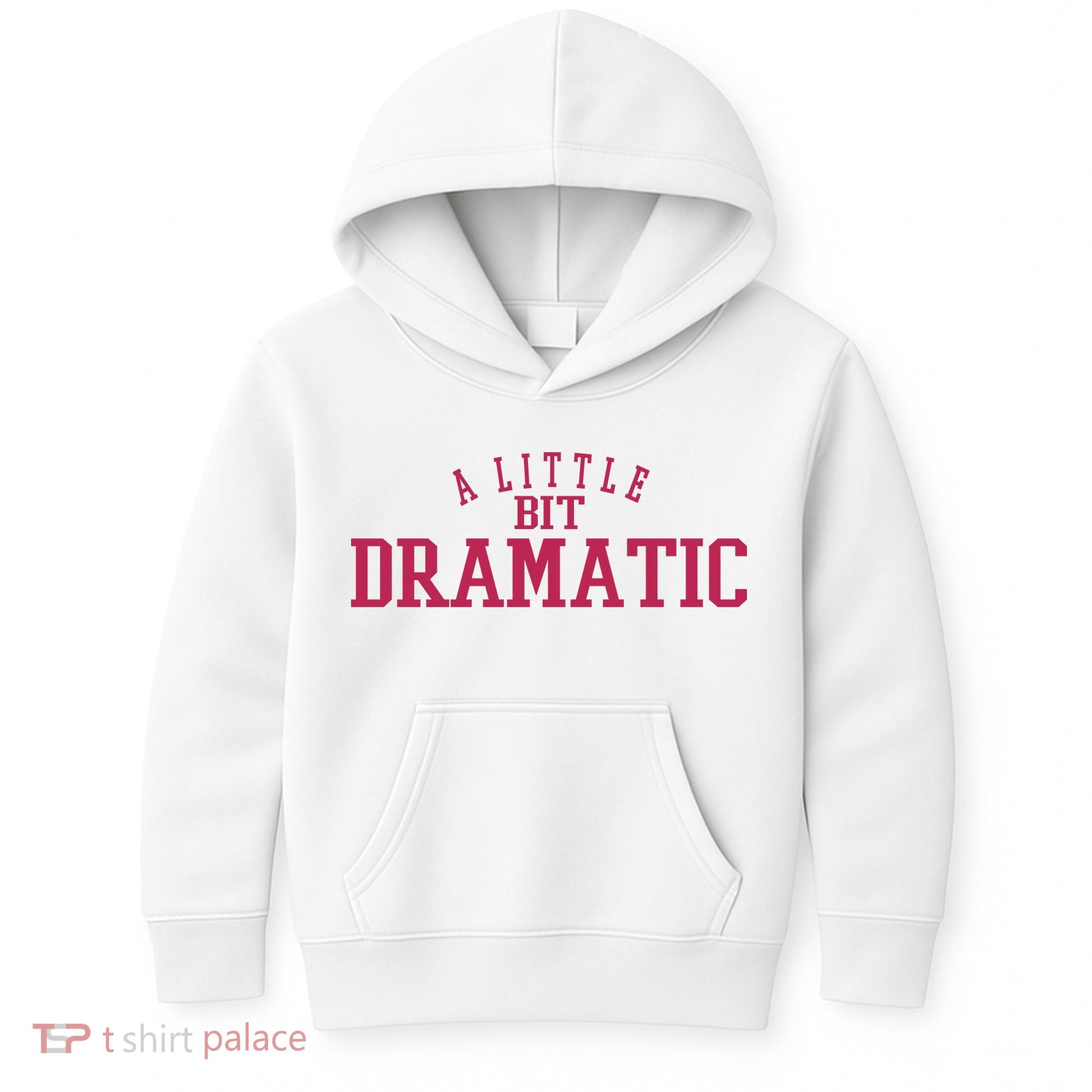 A Little Bit Dramatic Kids Hoodie