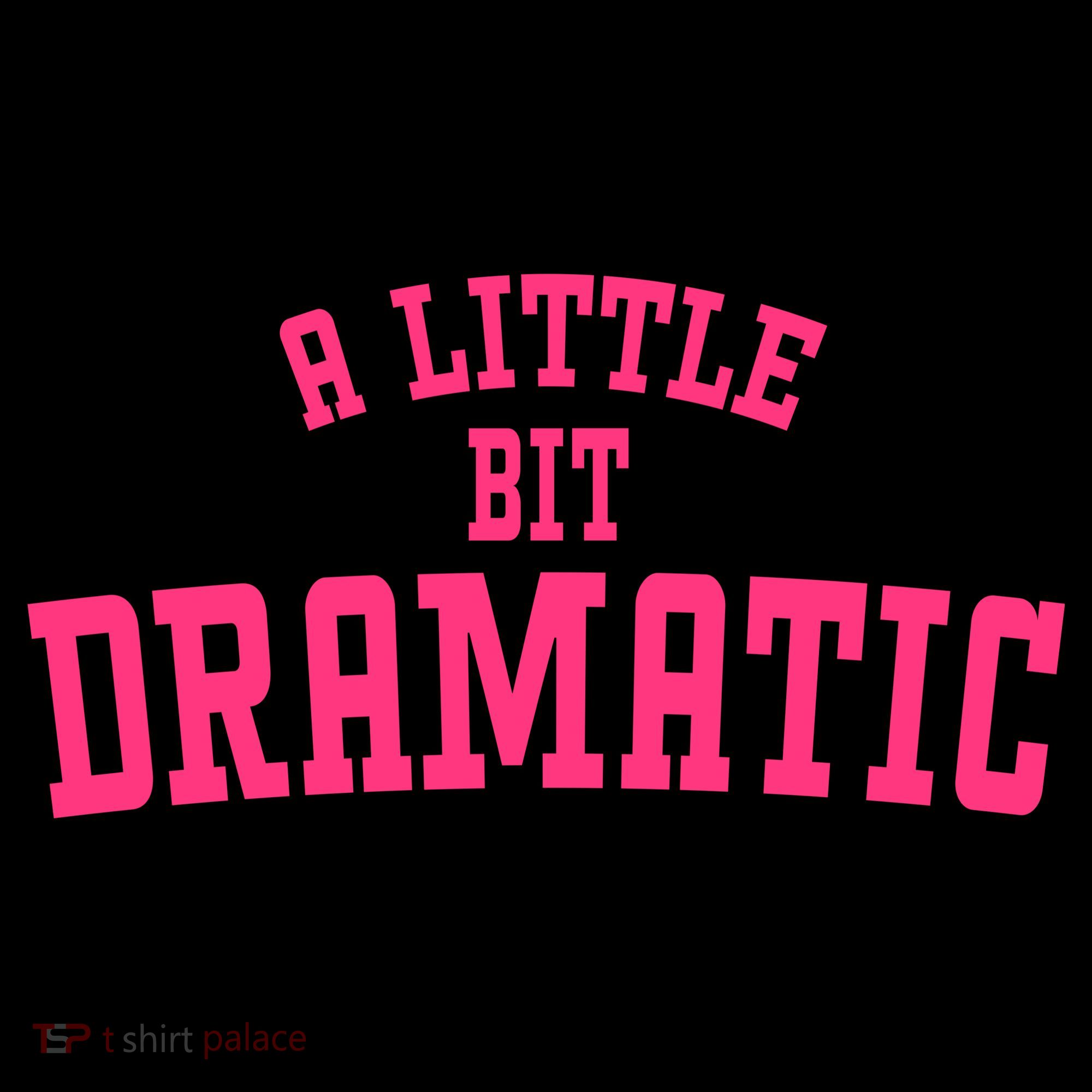 A Little Bit Dramatic Sassy Drama Queen Apron