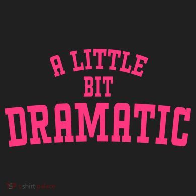 A Little Bit Dramatic Sassy Drama Queen Golf Towel