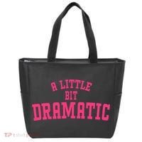 A Little Bit Dramatic Sassy Drama Queen Tote Bag thumb 0