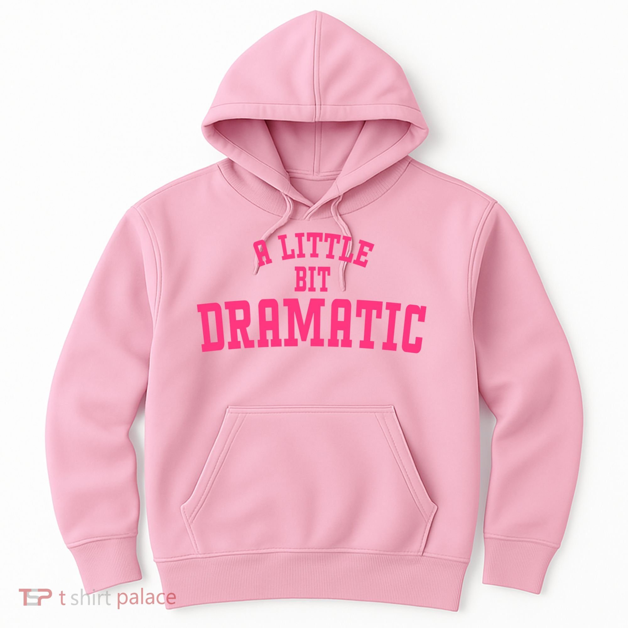 A Little Bit Dramatic Sassy Drama Queen Hoodie