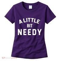 A Little Bite Needy Women's T-Shirt thumb 0