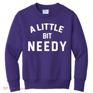 A Little Bite Needy Kids Sweatshirt