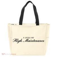 A Little Bit High Maintenance Limited Tote Bag thumb 0