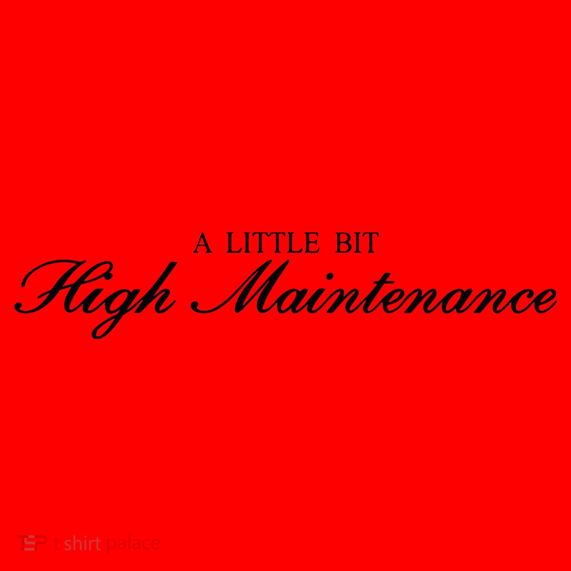 A Little Bit High Maintenance Limited Santa Hat