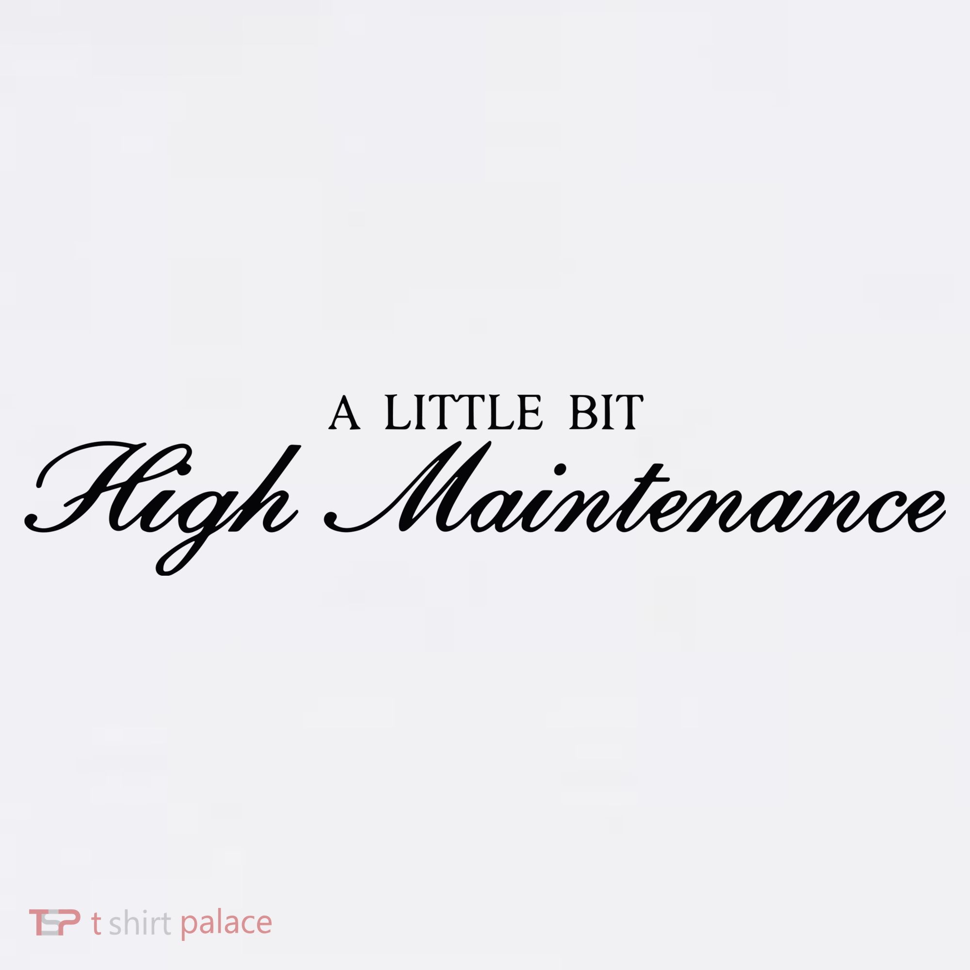 A Little Bit High Maintenance Limited Ornament